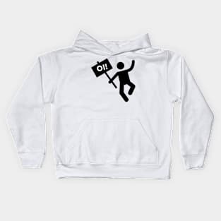 Angry placard man! OI! Kids Hoodie